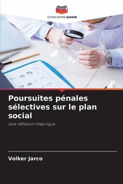 Cover Poursuites pénales sélectives sur le plan social