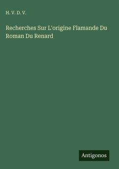 Cover Recherches Sur L'origine Flamande Du Roman Du Renard