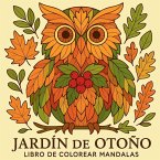 Jardín de otoño - Libro de colorear Mandalas Jardín de otoño - Libro de colorear Mandalas