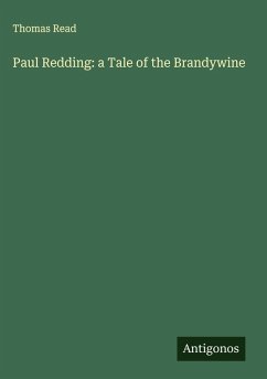 Paul Redding: a Tale of the Brandywine - Read, Thomas