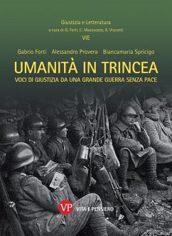 Cover Umanità in trincea. Voci di giustizia da una Grande Guerra senza pace