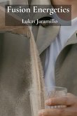 Fusion Energetics Fusion Energetics