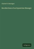Recollections of an Equestrian Manager Recollections of an Equestrian Manager