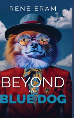 Beyond the Blue Dog - Eram, Rene Beyond the Blue Dog - Eram, Rene