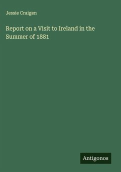 Cover Report on a Visit to Ireland in the Summer of 1881