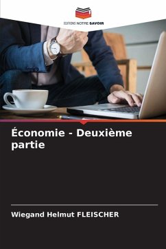 Économie - Deuxième partie - Fleischer, Wiegand Helmut Économie - Deuxième partie - Fleischer, Wiegand Helmut