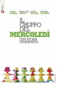 Il gruppo del mercoledì. Una storia femminista Cover Il gruppo del mercoledì. Una storia femminista
