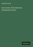 An Account of the American Antiquarian Society An Account of the American Antiquarian Society