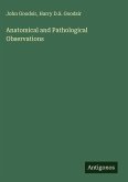 Anatomical and Pathological Observations Anatomical and Pathological Observations