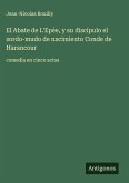 El Abate de L'Epée, y su discípulo el sordo-mudo de nacimiento Conde de Harancour
