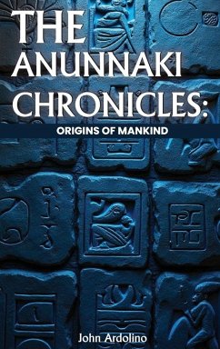 Cover The Anunnaki Chronicles Origins of Mankind