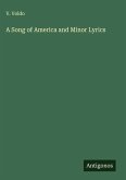 A Song of America and Minor Lyrics