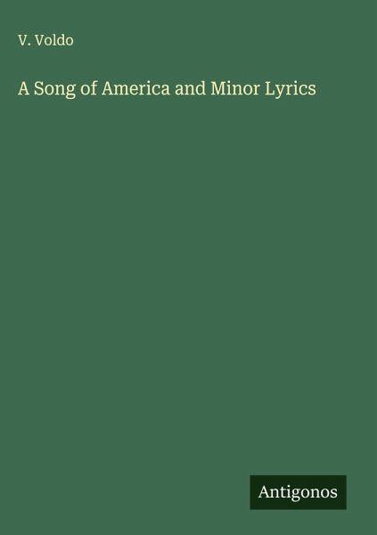 A Song of America and Minor Lyrics