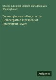 Boenninghausen's Essay on the Homoeopathic Treatment of Intermittent Fevers