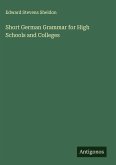 Short German Grammar for High Schools and Colleges