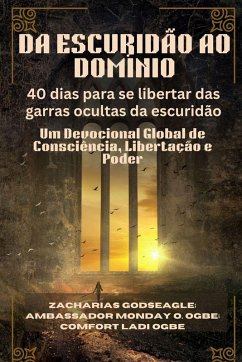 Cover DA ESCURIDÃO AO DOMÍNIO - 40 dias para se libertar das garras ocultas da escuridão