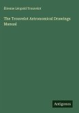 The Trouvelot Astronomical Drawings Manual