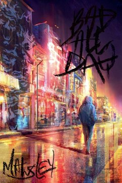 Bad All Day - Mawsley, Abbott