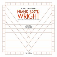 Cover L' attualità dell'opera di Frank Lloyd Wright-The Relevance of Frank Lloyd Wright's Work
