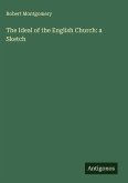 The Ideal of the English Church: a Sketch
