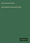 Sly ballades in Harvard China