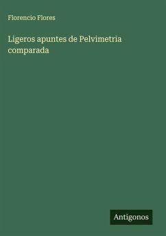 Cover Ligeros apuntes de Pelvimetria comparada
