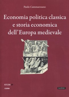Cover Economia politica classica e storia economica dell'Europa medievale