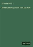 Miss Martineau's Letters on Mesmerism