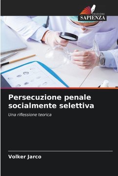Cover Persecuzione penale socialmente selettiva