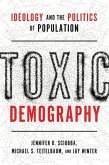 Toxic Demography