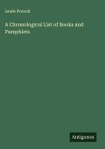A Chronological List of Books and Pamphlets
