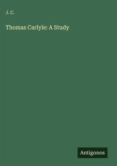 Cover Thomas Carlyle: A Study