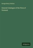 General Catalogue of the Flora of Vermont