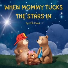 Cover WHEN MOMMY TUCKS THE STARS IN