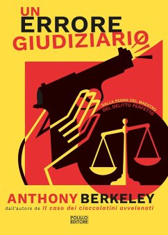 Un errore giudiziario - Berkeley, Anthony Un errore giudiziario - Berkeley, Anthony