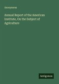 Annual Report of the American Institute, On the Subject of Agriculture