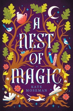 A Nest of Magic - Moseman, Kate A Nest of Magic - Moseman, Kate