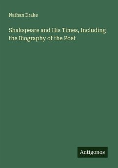 Cover Shakspeare and His Times, Including the Biography of the Poet