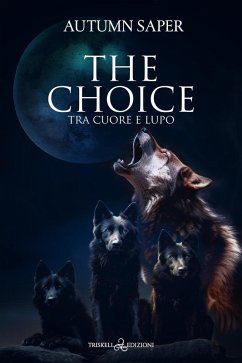 Cover Tra cuore e lupo. The choice