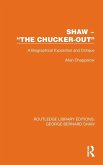 Shaw - "The Chucker Out"