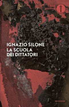La scuola dei dittatori - Silone, Ignazio