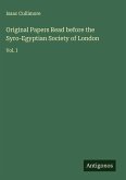 Original Papers Read before the Syro-Egyptian Society of London