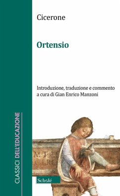 Ortensio. Testo latino a fronte - Cicerone, Marco Tullio Ortensio. Testo latino a fronte - Cicerone, Marco Tullio