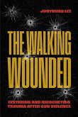 The Walking Wounded The Walking Wounded