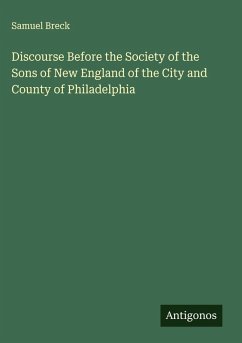 Cover Discourse Before the Society of the Sons of New England of the City and County of Philadelphia