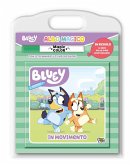 In movimento. Albo magico. Bluey In movimento. Albo magico. Bluey
