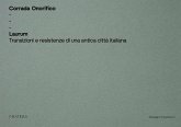 Laurum. Transizioni e resistenze di una antica città italiana Laurum. Transizioni e resistenze di una antica città italiana
