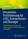 Persönliche Positionierung für CEOs, Entrepreneure und Manager (eBook, PDF)