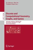 Discrete and Computational Geometry, Graphs, and Games (eBook, PDF) Discrete and Computational Geometry, Graphs, and Games (eBook, PDF)