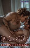 She Opened It Slowly (Hunting Housewives) (eBook, ePUB)